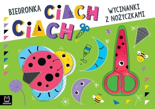 okładka Wycinanki z nożyczkami. Biedronka ciach, ciach! książka | Agnieszka Bator