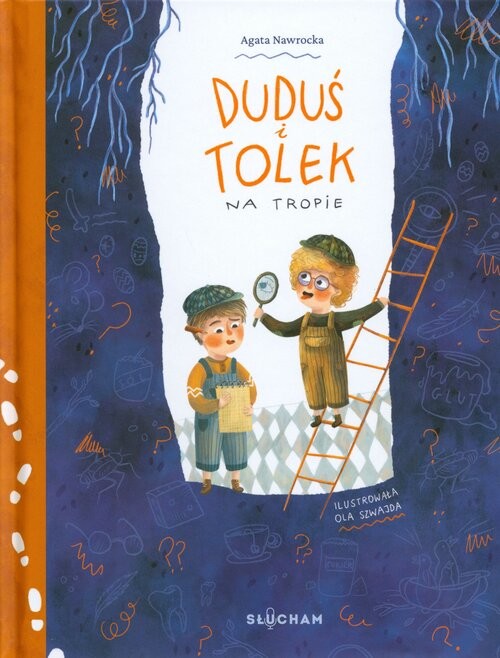 okładka Duduś i Tolek na tropie książka | Nawrocka Agata