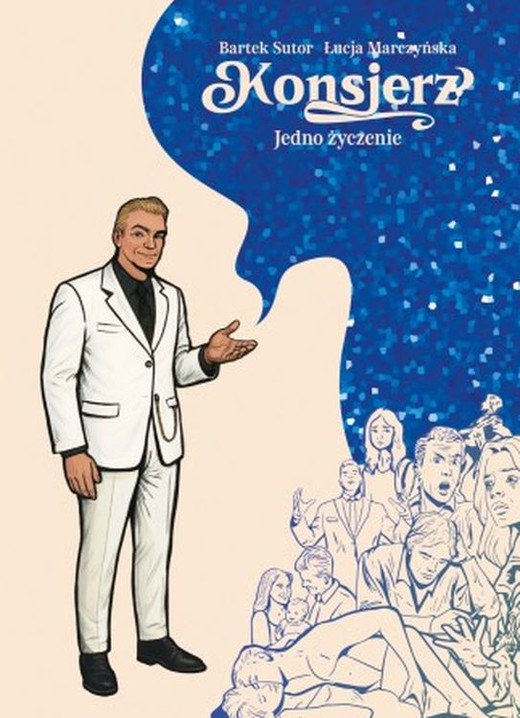 okładka Konsjerż. Jedno życzenie książka | Marczyńska Łucka, Bartek Sutor, Łucja Marczyńska