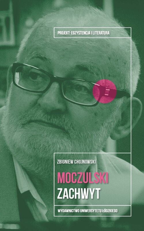 okładka Moczulski. Zachwyt książka | Zbigniew Chojnowski