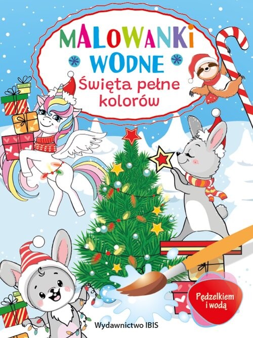 okładka Pędzelkiem i wodą. Malowanki wodne. Święta pełne kolorów książka | Opracowanie zbiorowe