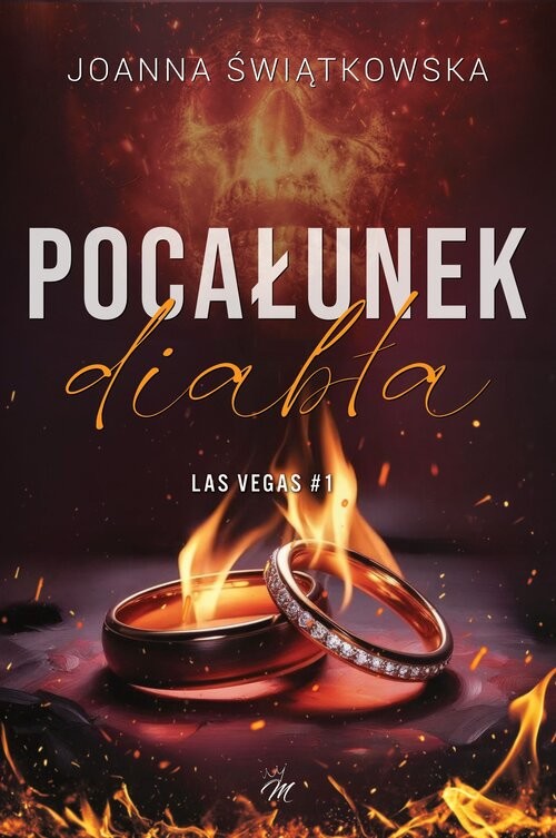 okładka Pocałunek diabła Las Vegas #1 książka | Joanna Świątkowska