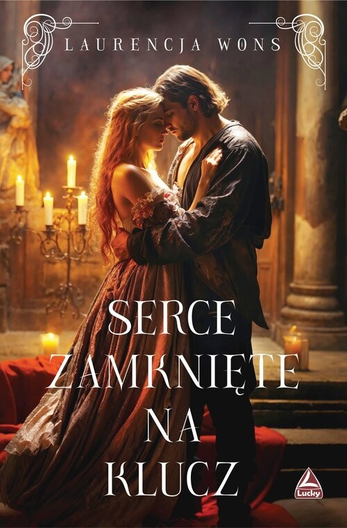 okładka Serce zamknięte na klucz książka | Laurencja Wons