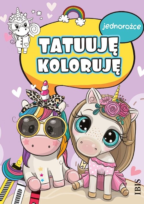 okładka Tatuuję - koloruję Jednorożce książka | Opracowanie zbiorowe