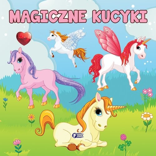 okładka Magiczne kucyki książka | Opracowanie zbiorowe