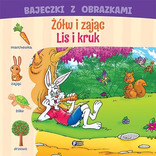 okładka Bajeczki z obrazkami: Żółw i zając. Lis i kruk książka | Opracowanie zbiorowe