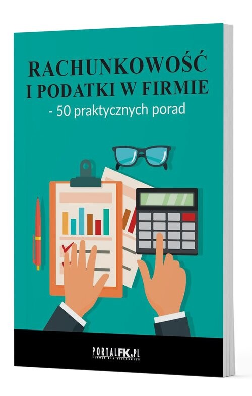 okładka Rachunkowość i podatki w firmie - 50 praktycznych porad książka | Praca Zbiorowa