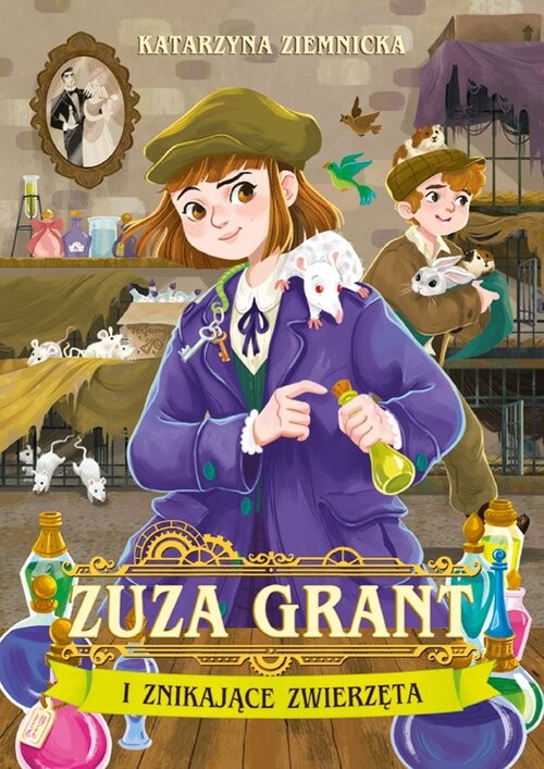okładka Zuza Grant i znikające zwierzęta książka | Katarzyna Ziemnicka