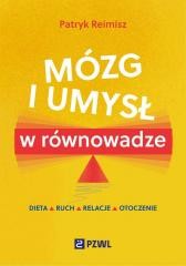 okładka Mózg i umysł w równowadze książka | Patryk Reimisz
