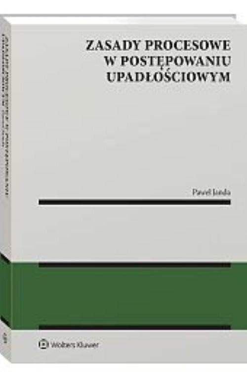 okładka Zasady procesowe w postępowaniu upadłościowym książka | Paweł Janda