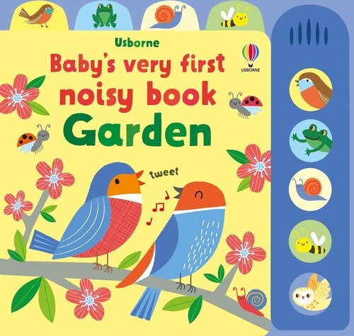 okładka Baby's Very First Noisy Book. Garden wer. angielska książka