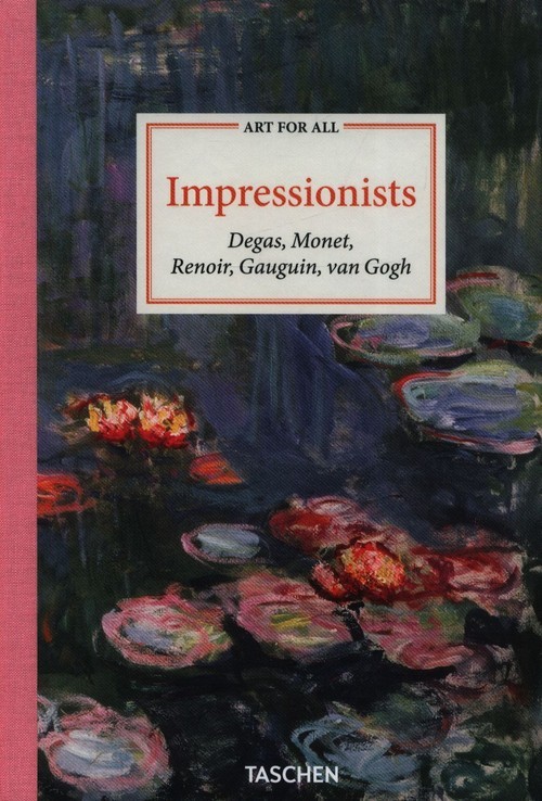 okładka Impressionists. Art for All wer. angielska książka | Growe Bernd