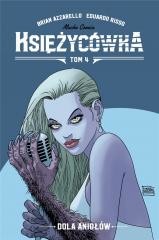 okładka Dola Aniołów. Księżycówka. Tom 4 książka | Brian Azzarello, Eduardo Risso