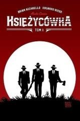 okładka Księżycówka. Tom 1 książka | Brian Azzarello