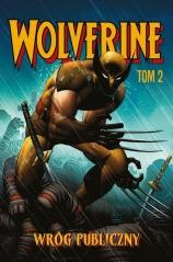 okładka Wolverine T.2 Wróg publiczny książka | Mark Millar