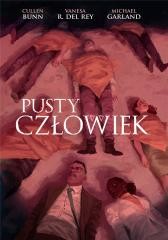 okładka Pusty Człowiek książka | Cullen Bunn, DelRey VanesaR., Michael Garland
