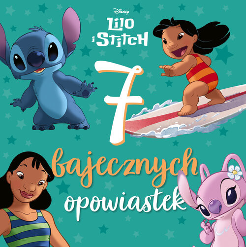 okładka Lilo i Stitch Disney. 7 bajecznych opowiastek książka