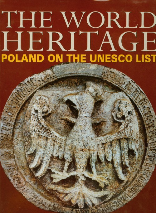 okładka Światowe dziedzictwo. Polska na liście UNESCO wer. angielska książka