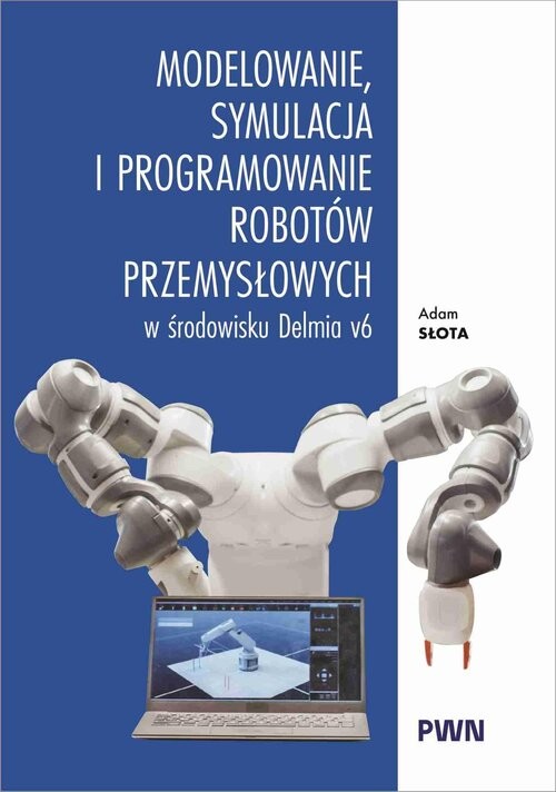 okładka Modelowanie, symulacja i programowanie robotów... książka