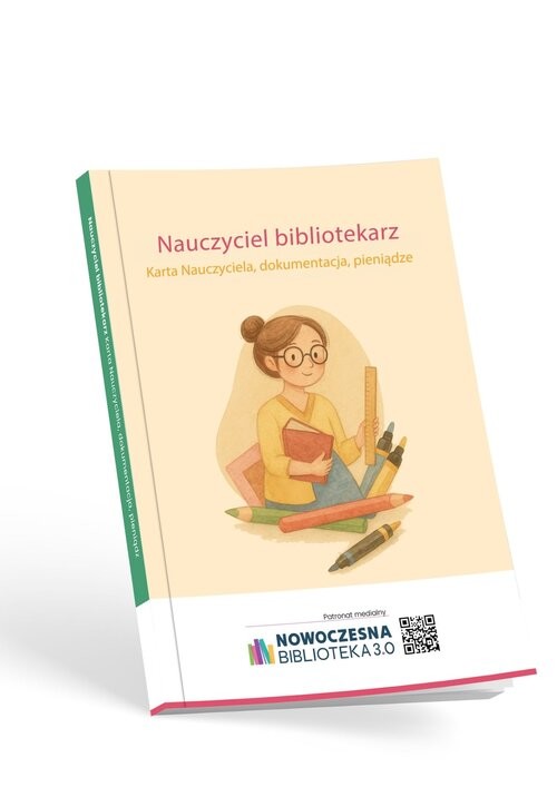 okładka Nauczyciel bibliotekarz. Karta Nauczyciela, dokumentacja, pieniądze książka | Praca Zbiorowa
