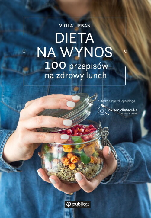 okładka Dieta na wynos. 100 przepisów na zdrowy lunch książka | Viola Urban