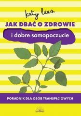 okładka Jak dbać o zdrowie i dobre samopoczucie książka