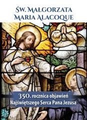 okładka Św. Małgorzata Maria Alacoque 350. rocznica... książka | Praca Zbiorowa