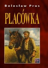 okładka Placówka książka | Bolesław Prus