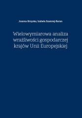 okładka Wielowymiarowa analiza wrażliwości gospodarczej... książka | Izabela Szamrej-Baran, Joanna Brzyska