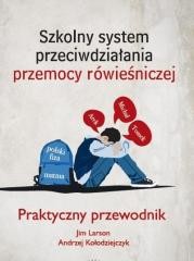 okładka Szkolny system przeciwdziałania przemocy rówien. książka | Andrzej Kołodziejczyk
