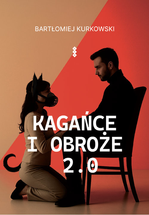 okładka Kagańce i obroże 2.0 książka | Bartłomiej Kurkowski