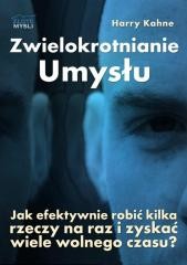 okładka Zwielokrotnianie umysłu książka | Harry Kahne