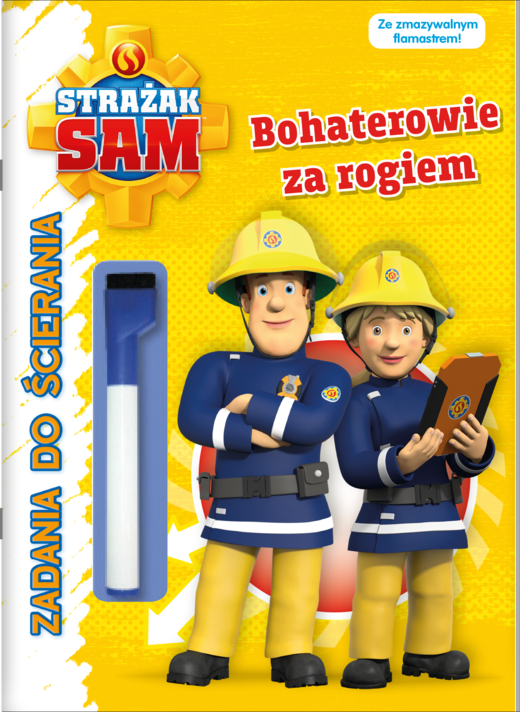 okładka Bohaterowie za rogiem. Strażak Sam. Zadania do ścierania książka | Opracowanie zbiorowe