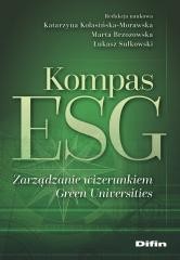 okładka Kompas ESG. Zarządzanie wizerunkiem Green... książka | Marta Brzozow, red. KatarzynaKolasińska-Morawska