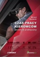 okładka Czas pracy kierowców. Poradnik praktyczny książka | Mirmił Bielecki