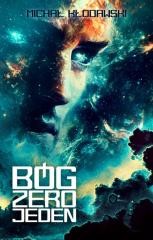 okładka Bóg Zero Jeden książka | Michał Kłodawski