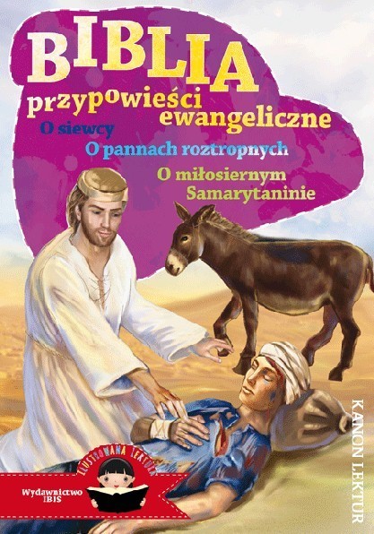 okładka Biblia, przypowieści ewangeliczne. Ilustrowana lektura książka | Opracowanie zbiorowe