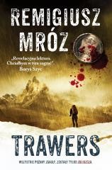 okładka Seria z komisarzem Forstem T.3 Trawers książka | Remigiusz Mróz