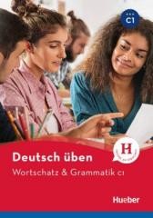 okładka Deutsch uben. Wortschatz & Grammatik C1 HUEBER książka | Anneli Billina, Marion Techmer, Susanne Geiger