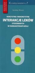 okładka Korzystne i niekorzystne interakcje leków.. książka | Praca Zbiorowa