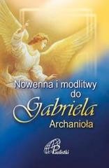 okładka Nowenna i modlitwy do Gabriela Archanioła książka | Praca Zbiorowa