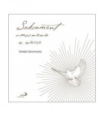 okładka Sakrament umocnienia w wierze książka | Guzowski Krzysztof