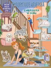 okładka Projektuję wnętrza z naklejkami. Zwierzątka w domu książka | Praca Zbiorowa