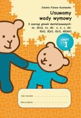 okładka Usuwamy wady wymowy. 3 szeregi głosek... cz.1 książka | Jolanta Falana-Kozłowska