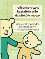 okładka Polisensoryczne kształtowanie dźwięków mowy książka | Praca Zbiorowa