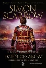 okładka Orły imperium T.16 Dzień cezarów książka | Simon Scarrow