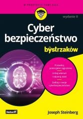 okładka Cyberbezpieczeństwo dla bystrzaków wyd. II książka | Joseph Steinberg