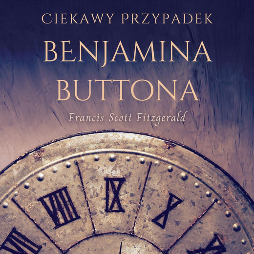 okładka Ciekawy przypadek Benjamina Buttona audiobook | MP3 | Francis Scott