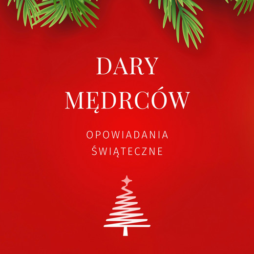 okładka Dary mędrców audiobook | MP3 | O. Henry, Lew Tołstoj, Anton Czechow