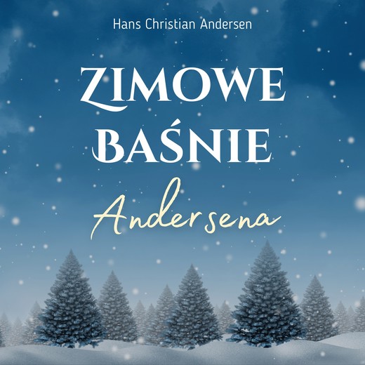 okładka Zimowe baśnie Andersena audiobook | MP3 | Hans Christian